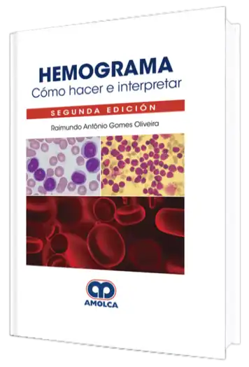 Hemograma. Cómo Hacer e Interpretar. 2 edición