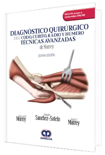 Diagnóstico Quirúrgico del Codo, Cúbito, Radio y Húmero. 5 edición