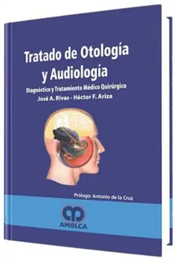 Tratado de Otología y Audiología.  2 Edición