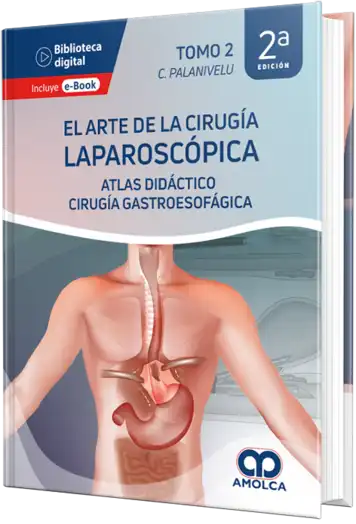 El Arte de la Cirugía Laparoscópica Tomo 2. 2a Edición